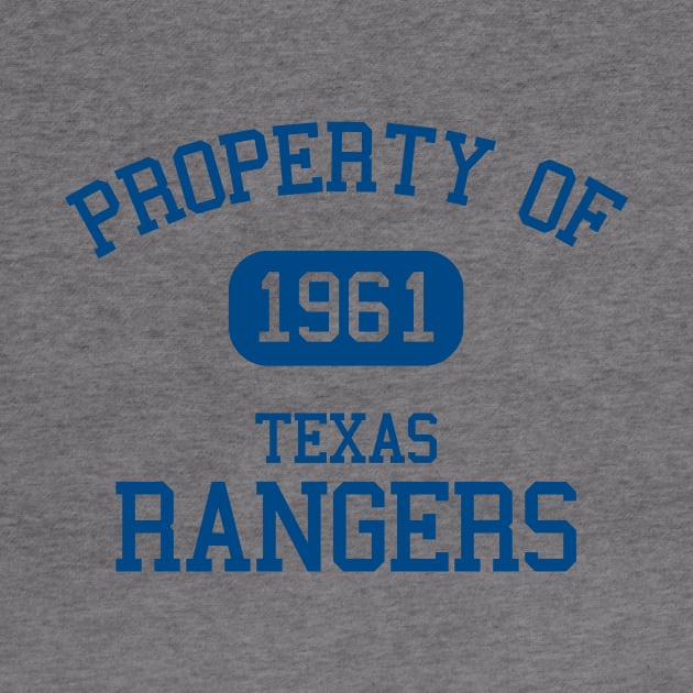 Property of Texas Rangers by Funnyteesforme